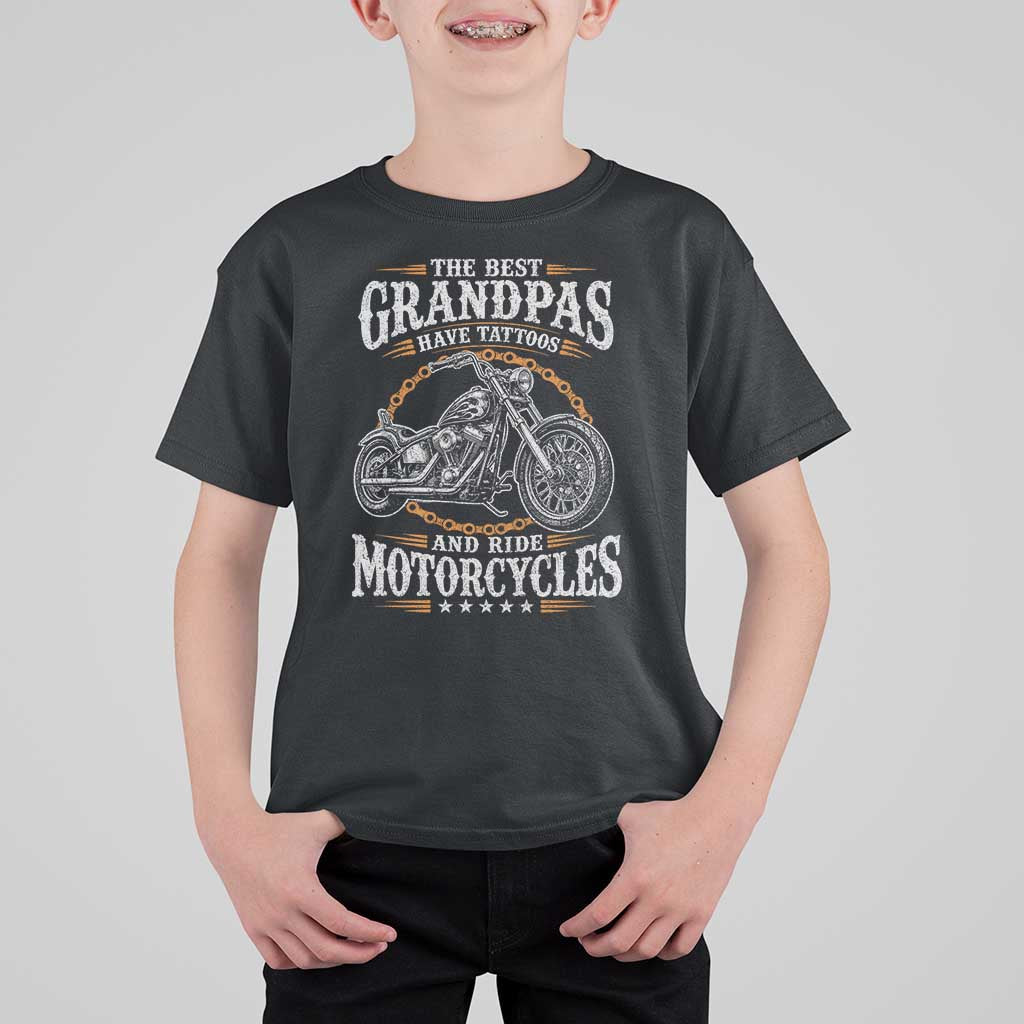Biker Grandpa Best Grandpas Have Tattoos and Ride Motorcycles T Shirt For Kid