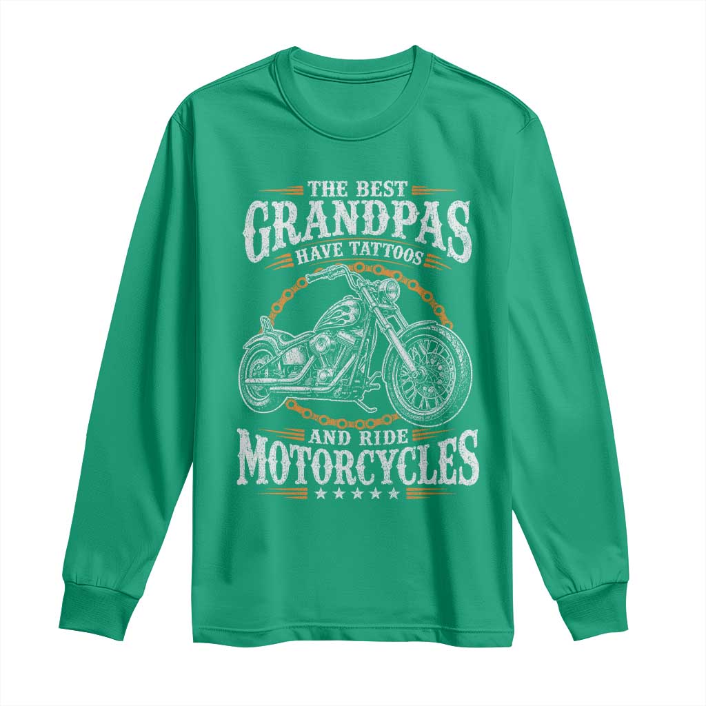 Biker Grandpa Best Grandpas Have Tattoos and Ride Motorcycles Long Sleeve Shirt