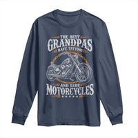 Biker Grandpa Best Grandpas Have Tattoos and Ride Motorcycles Long Sleeve Shirt