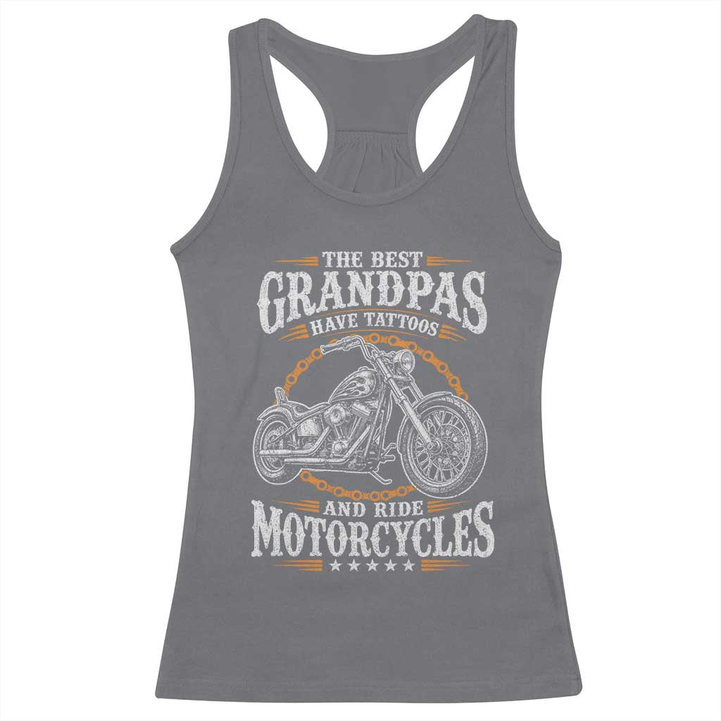 Biker Grandpa Best Grandpas Have Tattoos and Ride Motorcycles Racerback Tank Top