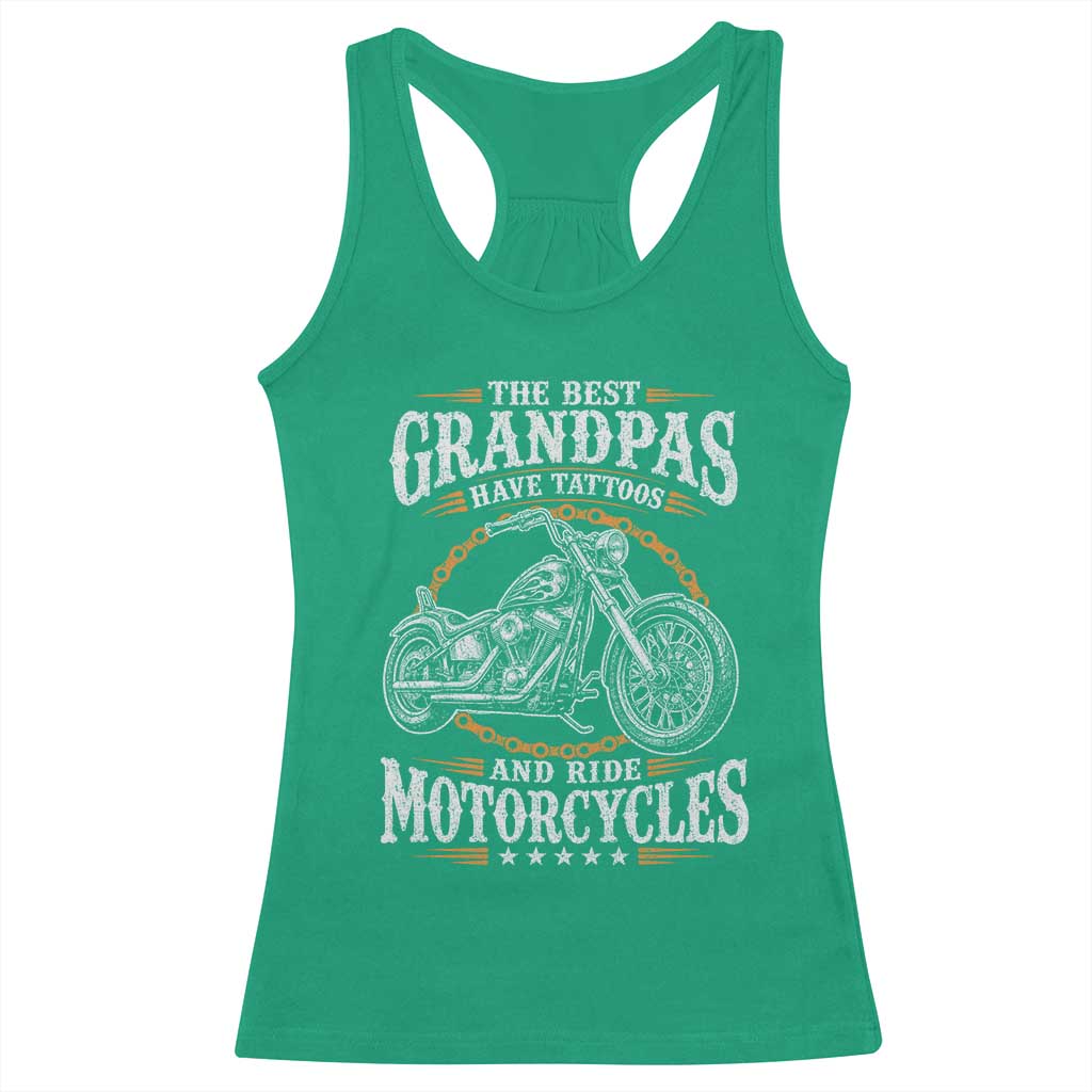 Biker Grandpa Best Grandpas Have Tattoos and Ride Motorcycles Racerback Tank Top