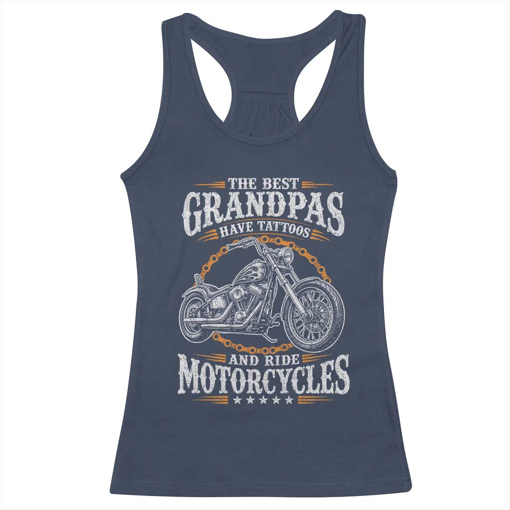 Biker Grandpa Best Grandpas Have Tattoos and Ride Motorcycles Racerback Tank Top