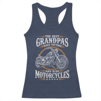 Biker Grandpa Best Grandpas Have Tattoos and Ride Motorcycles Racerback Tank Top