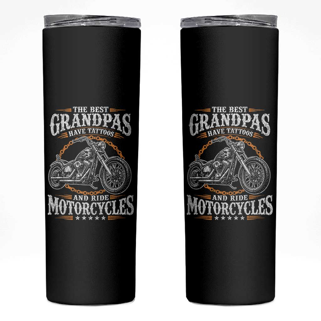 Biker Grandpa Best Grandpas Have Tattoos and Ride Motorcycles Skinny Tumbler