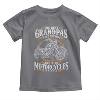 Biker Grandpa Best Grandpas Have Tattoos and Ride Motorcycles Toddler T Shirt