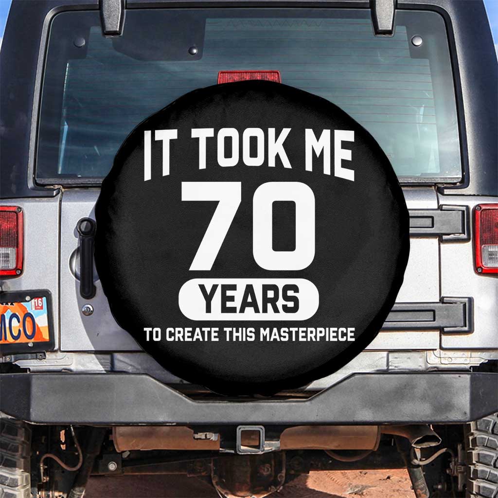 70th Birthday Spare Tire Cover To Create This Masterpiece 70 Year Old Gift