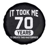 70th Birthday Spare Tire Cover To Create This Masterpiece 70 Year Old Gift