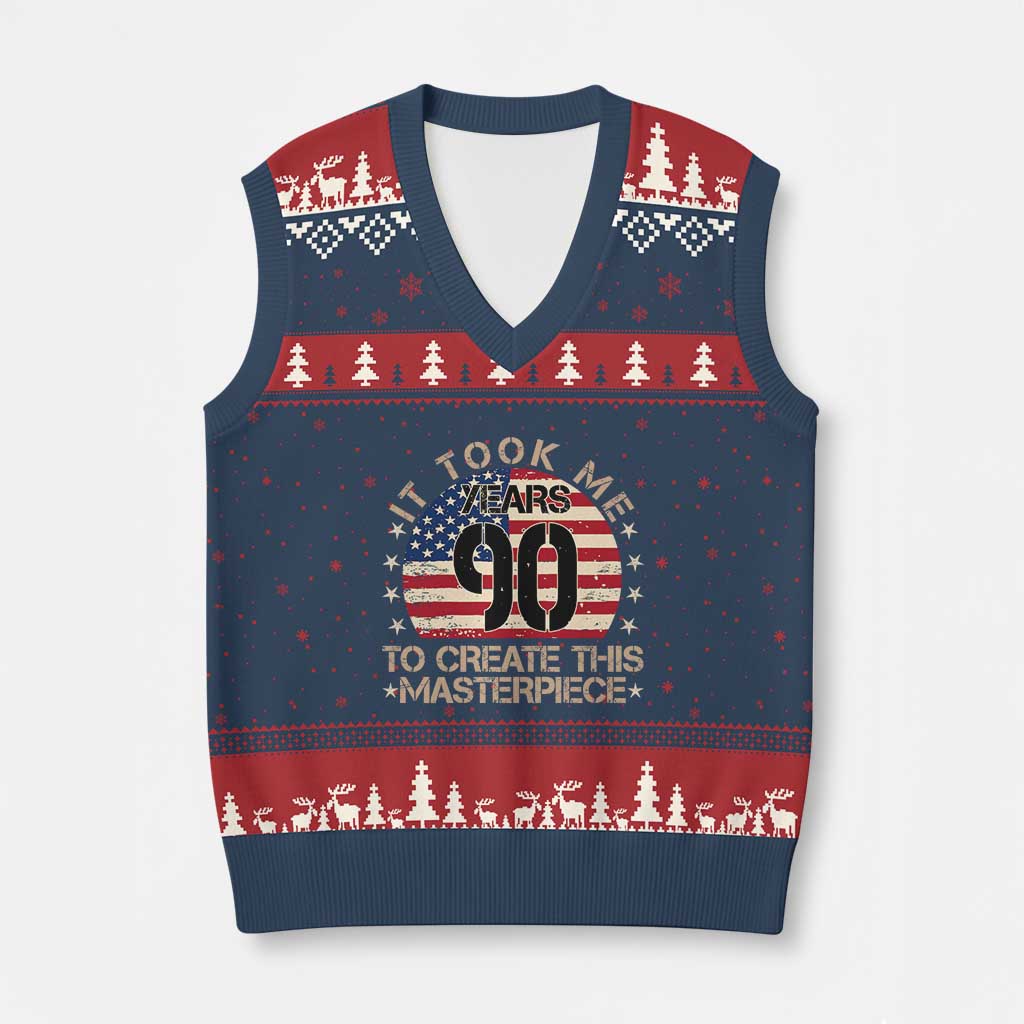 90th Birthday V-Neck Knit Sweater Vest It Took Me 90 Years To Create This Masterpiece Vintage American Flag
