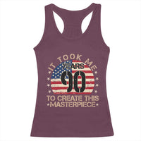 90th Birthday Racerback Tank Top It Took Me 90 Years To Create This Masterpiece Vintage American Flag