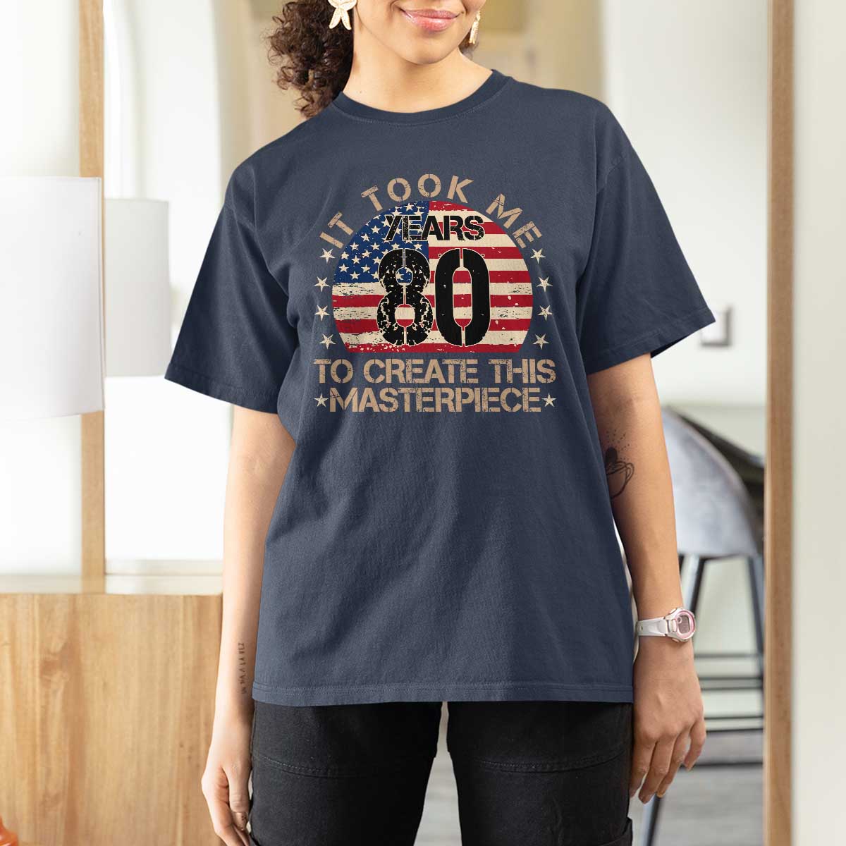 80th Birthday T Shirt For Women It Took Me 80 Years To Create This Masterpiece Vintage American Flag