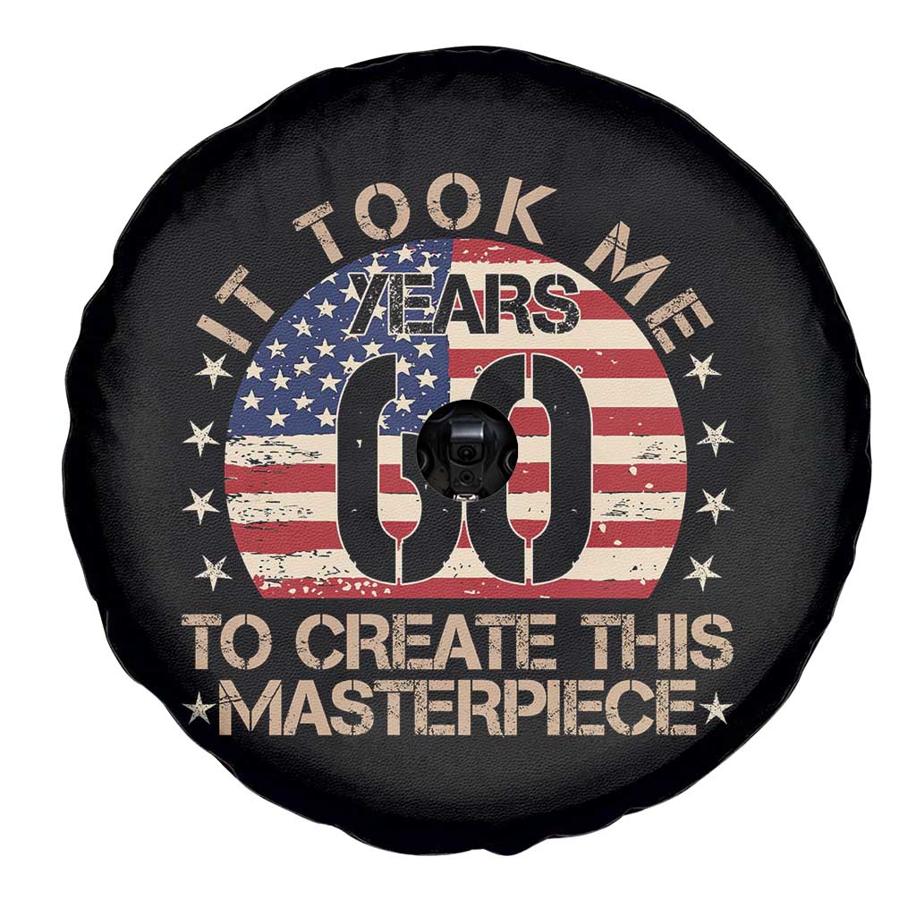 60th Birthday Spare Tire Cover It Took Me 60 Years To Create This Masterpiece Vintage American Flag