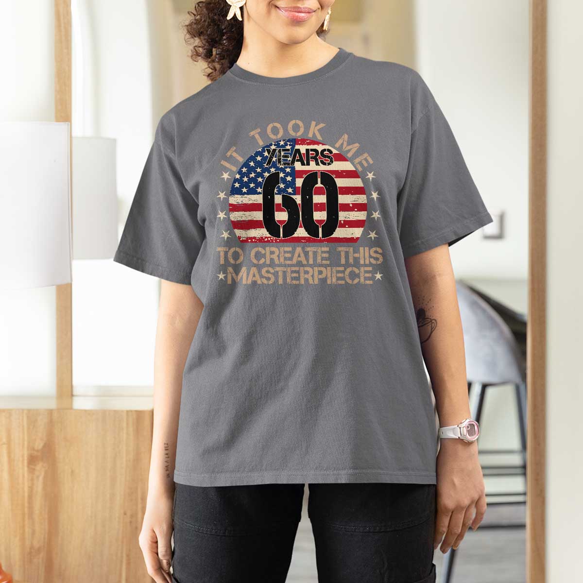 60th Birthday T Shirt For Women It Took Me 60 Years To Create This Masterpiece Vintage American Flag