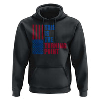 This is The Turning Point Hoodie USA Flag Patriotic Freedom Conservative - Wonder Print Shop