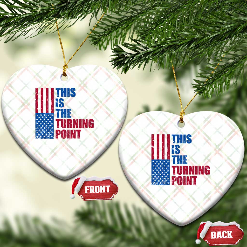 This is The Turning Point Ceramic Ornament USA Flag Patriotic Freedom Conservative - Wonder Print Shop