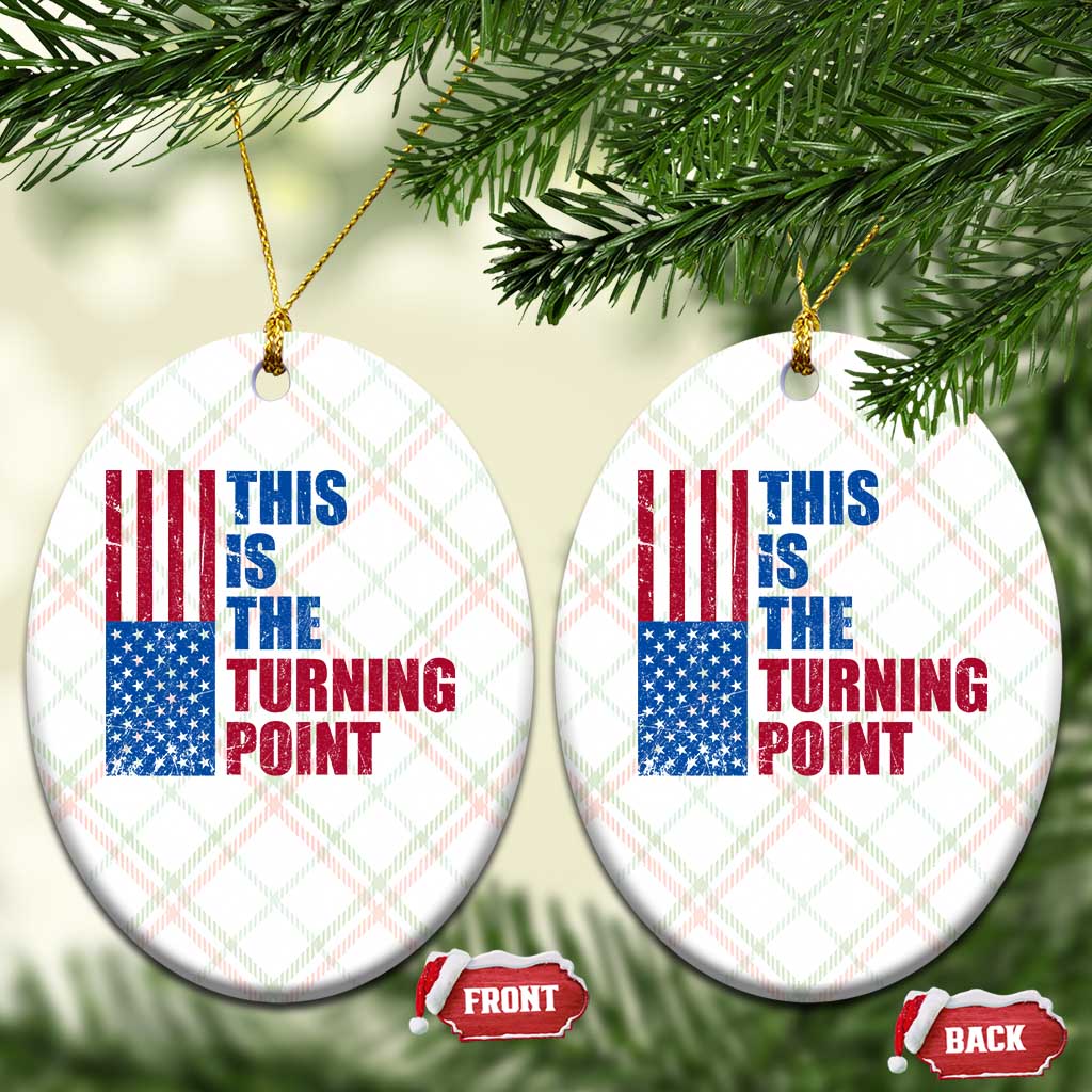 This is The Turning Point Ceramic Ornament USA Flag Patriotic Freedom Conservative - Wonder Print Shop
