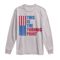 This is The Turning Point Long Sleeve Shirt USA Flag Patriotic Freedom Conservative - Wonder Print Shop