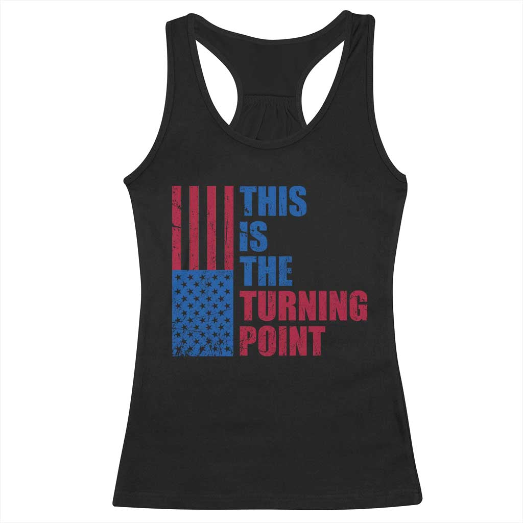 This is The Turning Point Racerback Tank Top USA Flag Patriotic Freedom Conservative - Wonder Print Shop