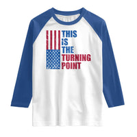 This is The Turning Point Raglan Shirt USA Flag Patriotic Freedom Conservative - Wonder Print Shop