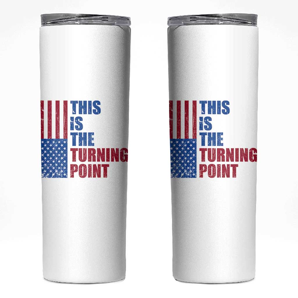 This is The Turning Point Skinny Tumbler USA Flag Patriotic Freedom Conservative - Wonder Print Shop