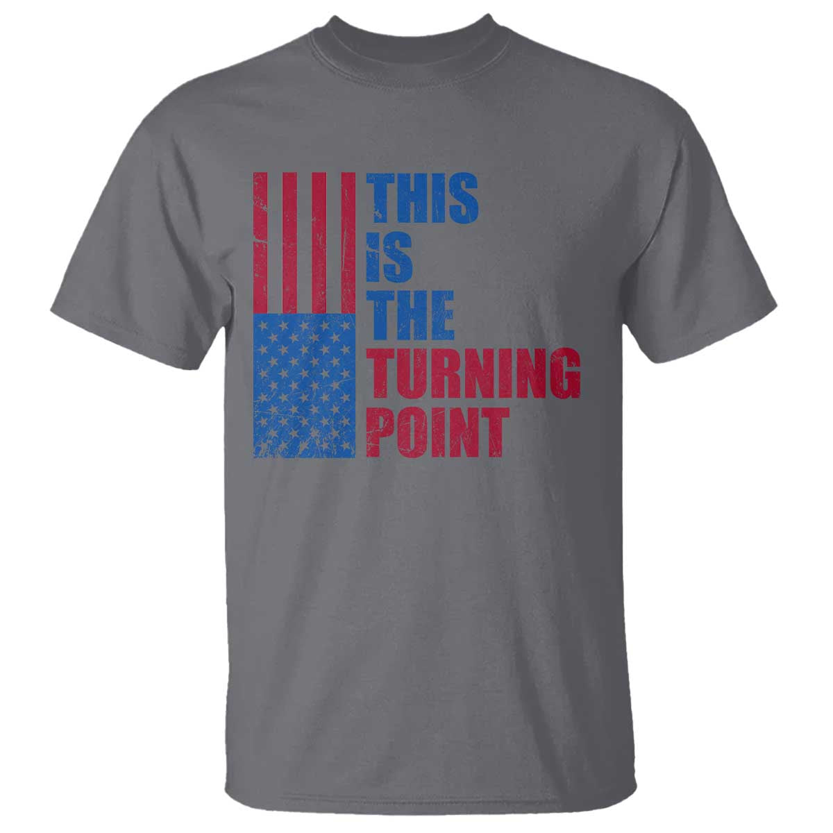 This is The Turning Point T Shirt USA Flag Patriotic Freedom Conservative - Wonder Print Shop