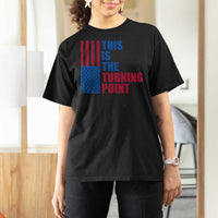 This is The Turning Point T Shirt For Women USA Flag Patriotic Freedom Conservative - Wonder Print Shop
