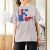 This is The Turning Point T Shirt For Women USA Flag Patriotic Freedom Conservative - Wonder Print Shop