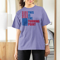 This is The Turning Point T Shirt For Women USA Flag Patriotic Freedom Conservative - Wonder Print Shop