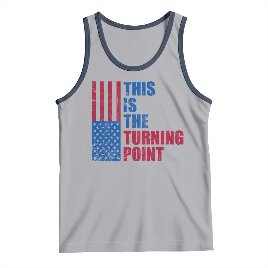 This is The Turning Point Tank Top USA Flag Patriotic Freedom Conservative - Wonder Print Shop
