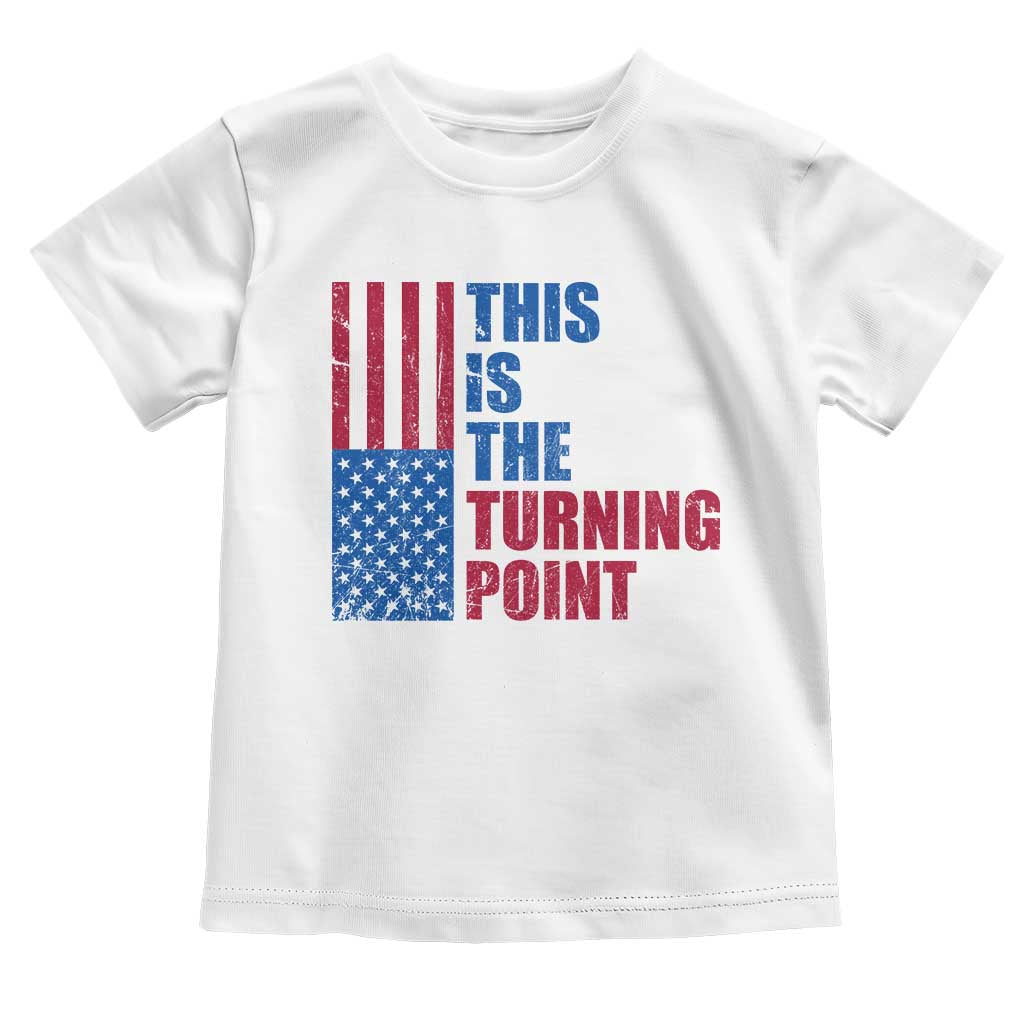 This is The Turning Point Toddler T Shirt USA Flag Patriotic Freedom Conservative - Wonder Print Shop