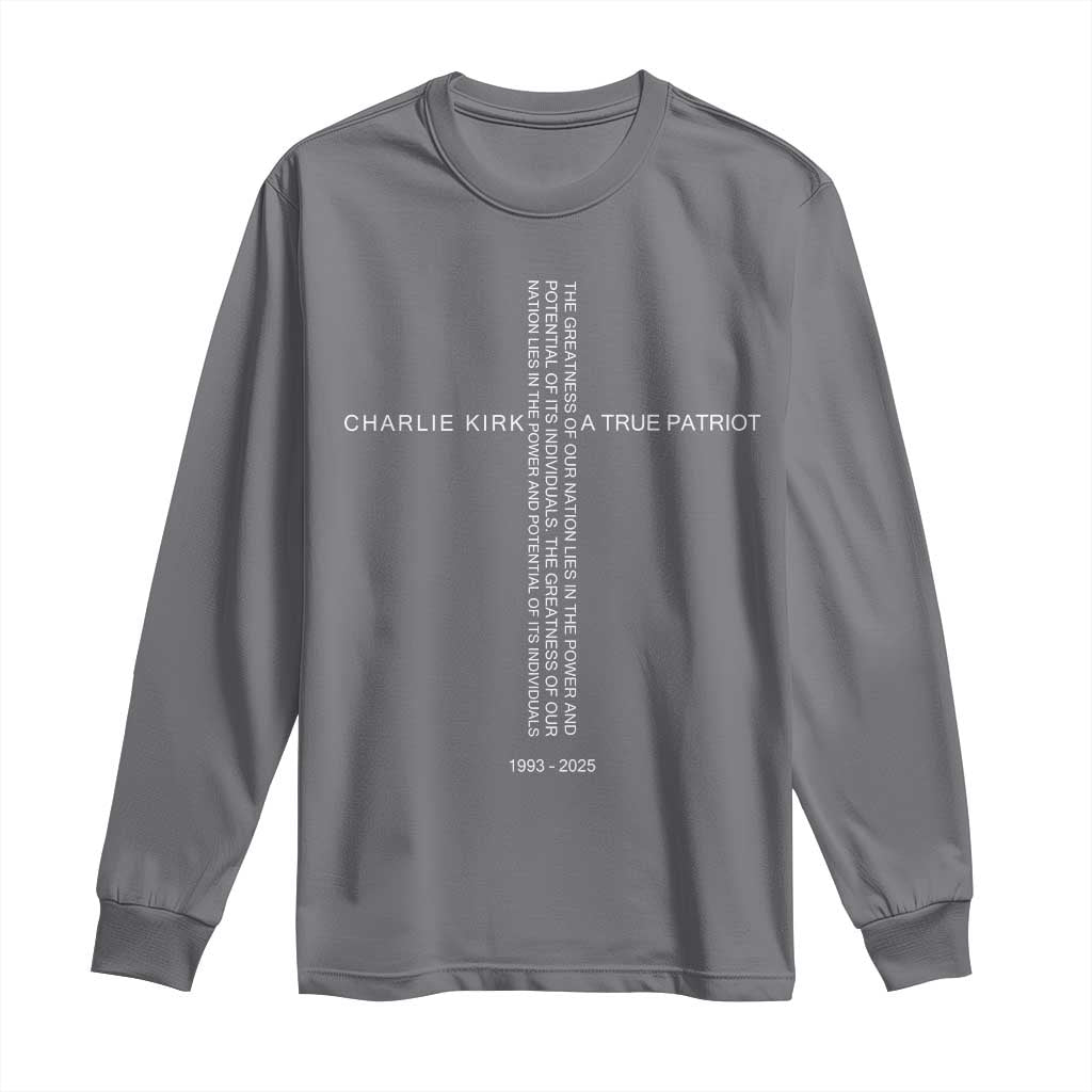 Charlie Kirk Long Sleeve Shirt A True Patriot Patriotic Christian Cross - Wonder Print Shop