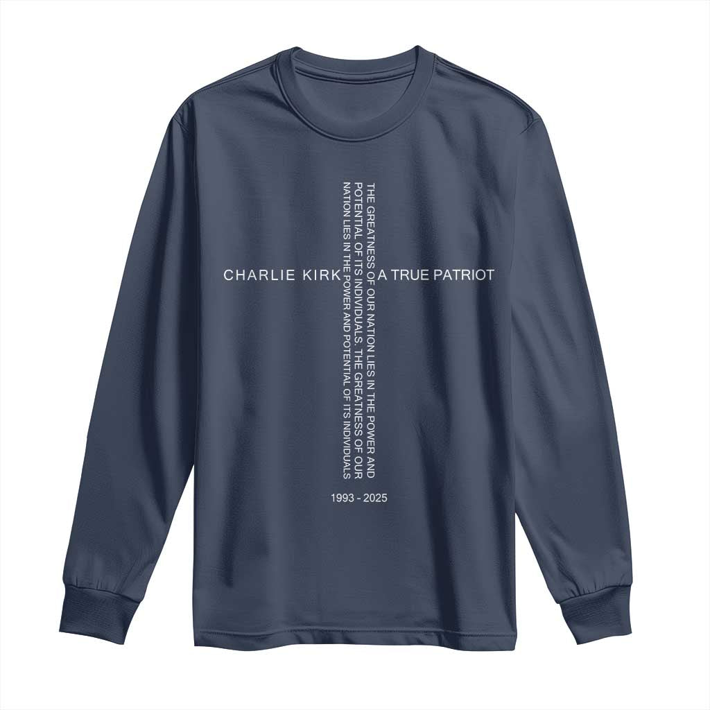 Charlie Kirk Long Sleeve Shirt A True Patriot Patriotic Christian Cross - Wonder Print Shop
