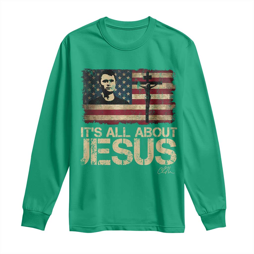 Charlie Kirk Long Sleeve Shirt Its All About Jesus  USA Flag Patriotic Christian - Wonder Print Shop