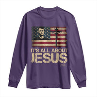Charlie Kirk Long Sleeve Shirt Its All About Jesus  USA Flag Patriotic Christian - Wonder Print Shop