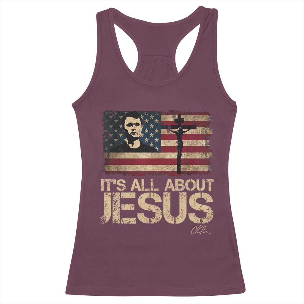 Charlie Kirk Racerback Tank Top Its All About Jesus  USA Flag Patriotic Christian - Wonder Print Shop