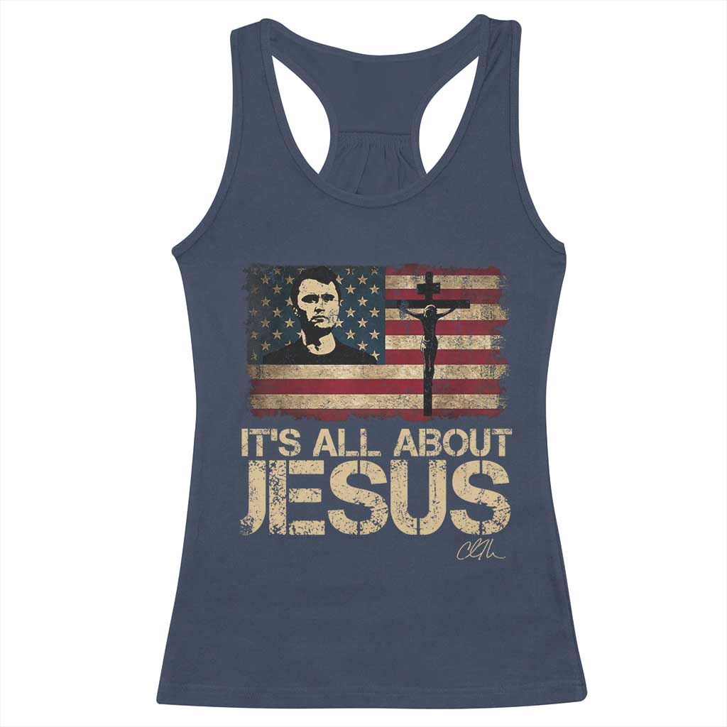 Charlie Kirk Racerback Tank Top Its All About Jesus  USA Flag Patriotic Christian - Wonder Print Shop