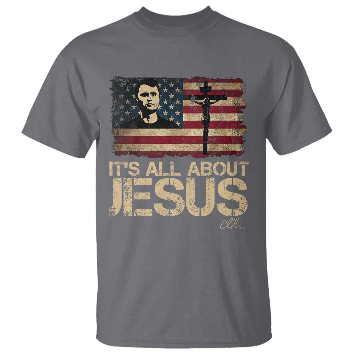 Charlie Kirk T Shirt Its All About Jesus  USA Flag Patriotic Christian - Wonder Print Shop