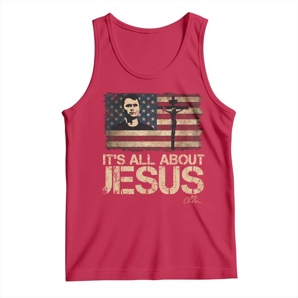 Charlie Kirk Tank Top Its All About Jesus  USA Flag Patriotic Christian - Wonder Print Shop