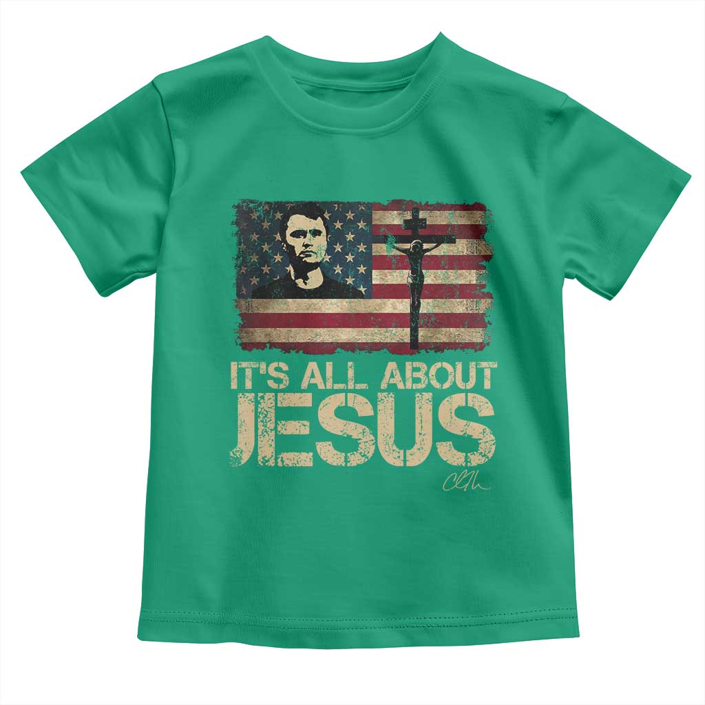 Charlie Kirk Toddler T Shirt Its All About Jesus  USA Flag Patriotic Christian - Wonder Print Shop