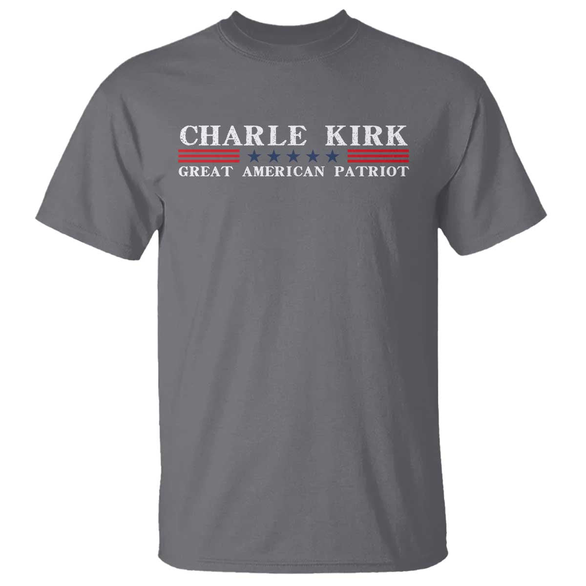 Charlie Kirk T Shirt Great American Patriot USA Freedom Conservative - Wonder Print Shop