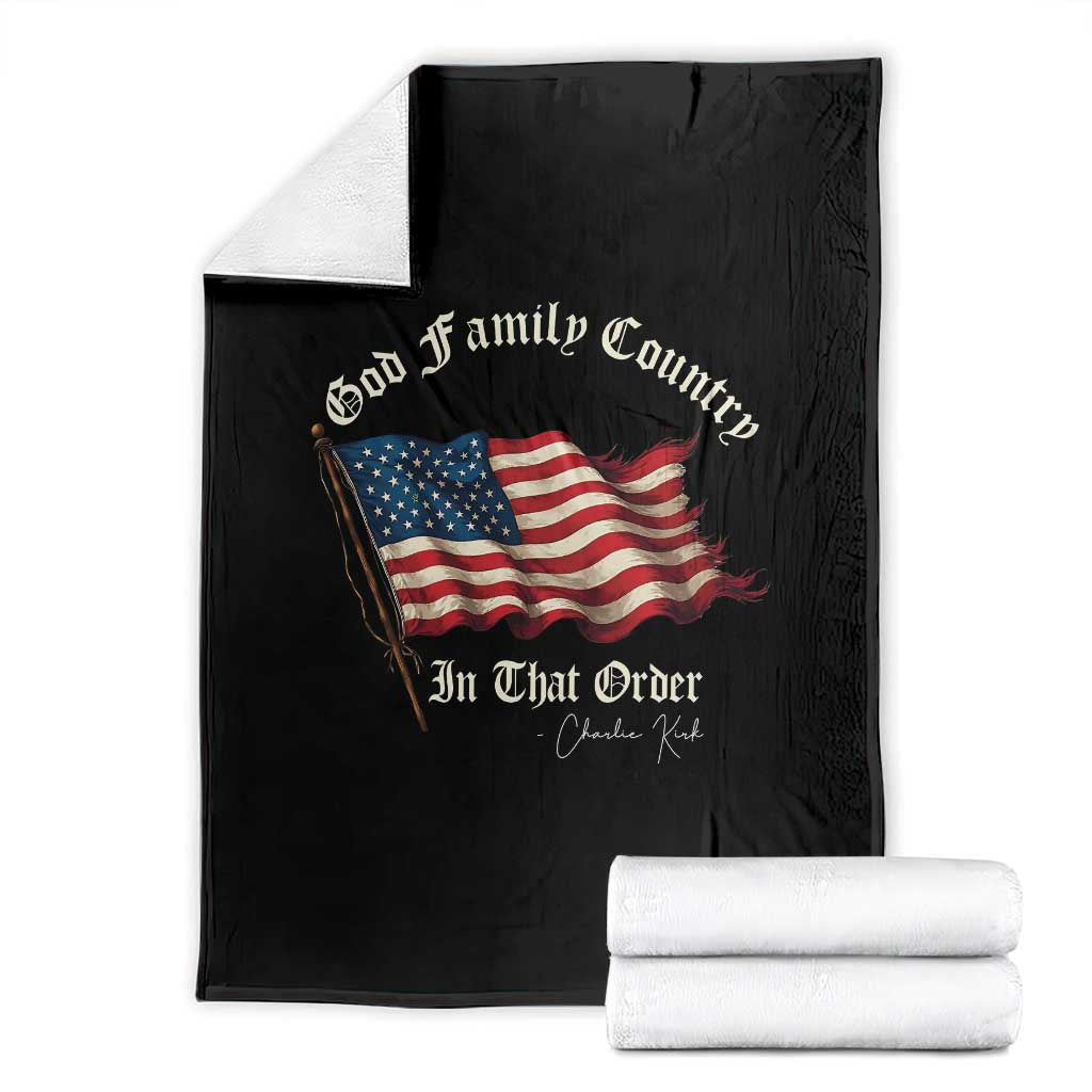 God Family Country In That Order Throw Blanket Charlie Kirk Patriotic Christian Vintage USA Flag - Wonder Print Shop