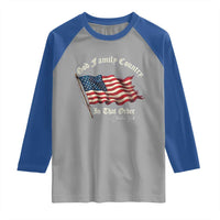God Family Country In That Order Raglan Shirt Charlie Kirk Patriotic Christian Vintage USA Flag - Wonder Print Shop