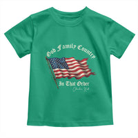 God Family Country In That Order Toddler T Shirt Charlie Kirk Patriotic Christian Vintage USA Flag - Wonder Print Shop
