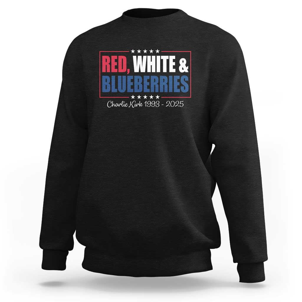 Red White Blueberries Sweatshirt Charlie Kirk Inspired Patriotic Memorial Freedom - Wonder Print Shop