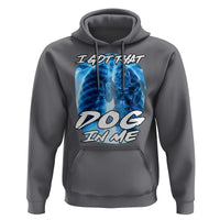 I Got That Dog In Me Wolf Alpha Hoodie Xray Werewolf