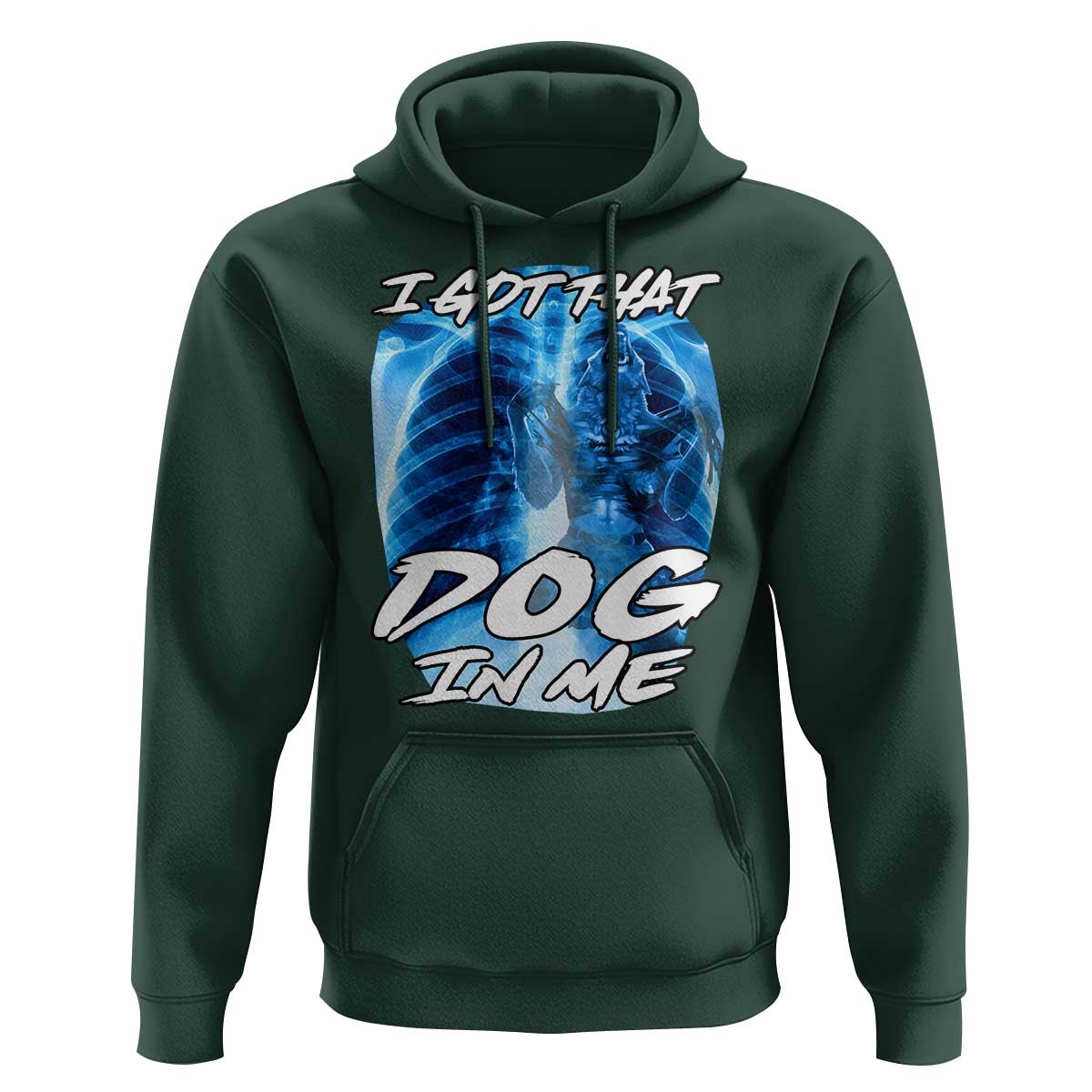 I Got That Dog In Me Wolf Alpha Hoodie Xray Werewolf