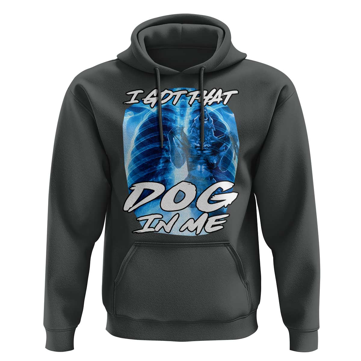 I Got That Dog In Me Wolf Alpha Hoodie Xray Werewolf