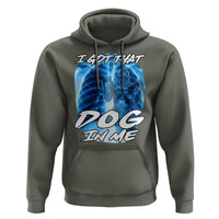 I Got That Dog In Me Wolf Alpha Hoodie Xray Werewolf