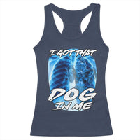I Got That Dog In Me Wolf Alpha Racerback Tank Top Xray Werewolf