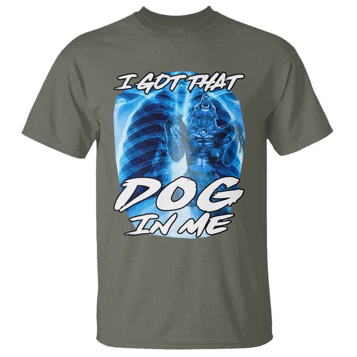 I Got That Dog In Me Wolf Alpha T Shirt Xray Werewolf - Wonder Print Shop