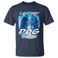 I Got That Dog In Me Wolf Alpha T Shirt Xray Werewolf - Wonder Print Shop